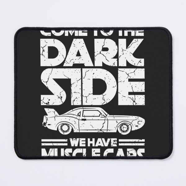 Item preview, Come To The Dark Side We Have Muscle Cars Funny Car Lover Gift Design designed and sold by navaja.