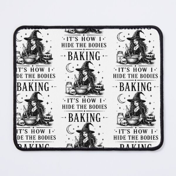 Item preview, Baking It’s How I Hide The Bodies Witch designed and sold by RDGNR.