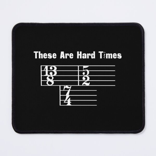 Item preview, These Are Hard Times Funny Music Design for Music Lovers designed and sold by Whatafuck-.