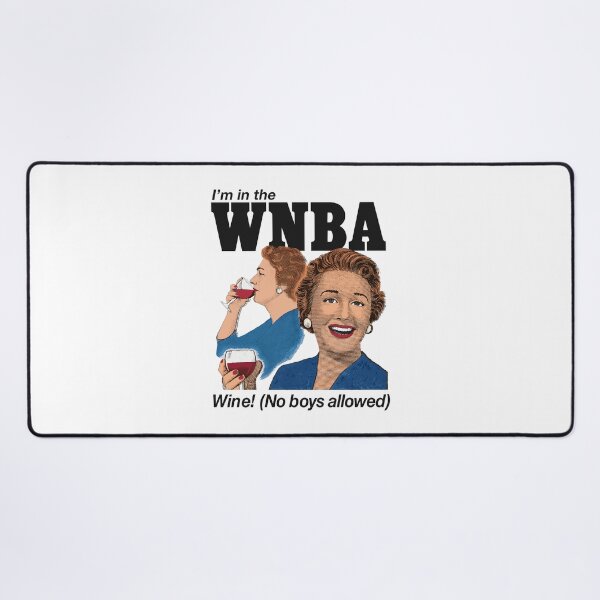 Item preview, I'm in the WNBA Wine Women's Basketball Retro designed and sold by thefirstbroo.