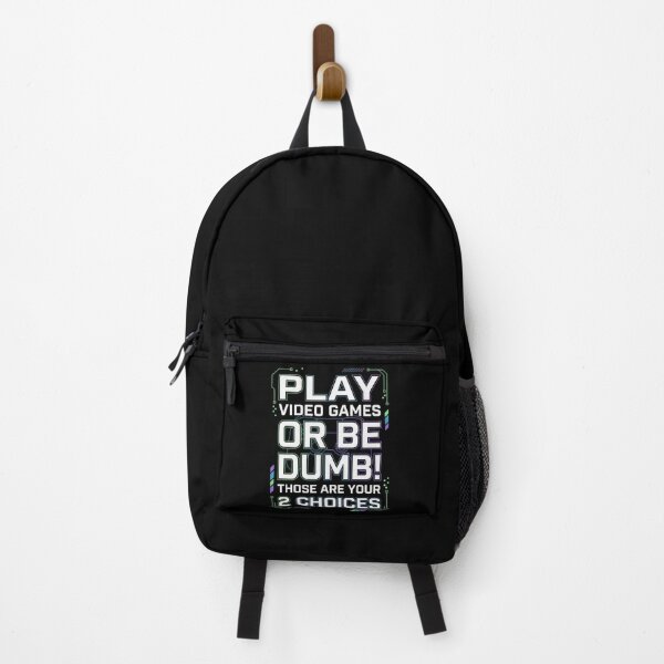 Item preview, Video Game Humor: Play Video Games or Be Dumb designed and sold by liamsi-kouz.