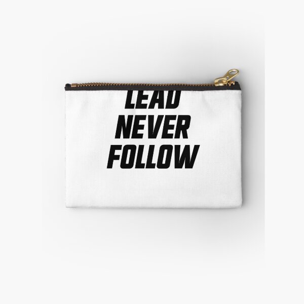 Item preview, Lead Never Follow Leaders Gear designed and sold by DynamicDesign.