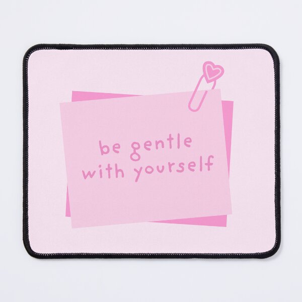 Item preview, Be Gentle With Yourself | Mental Health designed and sold by The Turquoise Brush.