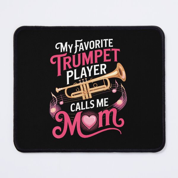 Item preview, My Favorite Trumpet Player Calls Me Mom designed and sold by RealestInternet.
