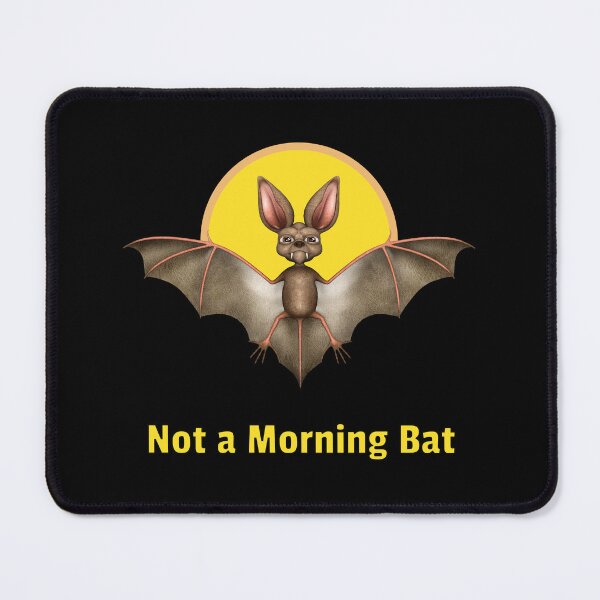Item preview, Not a Morning Bat Funny Nocturnal Humor designed and sold by Vac1.