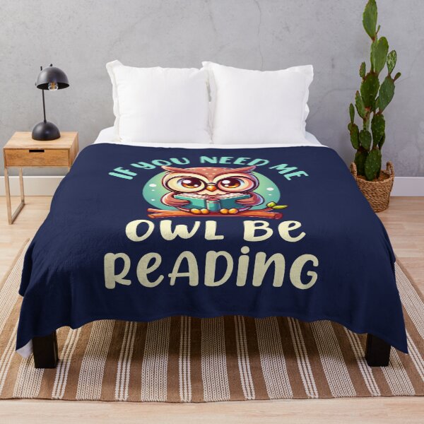 Item preview, If You Need Me Owl Be Reading designed and sold by jaygo.