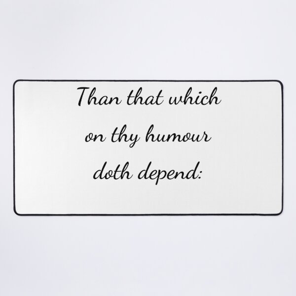 Item preview, “Than that which on thy humour doth depend:” - handwriting black designed and sold by ariksworld.