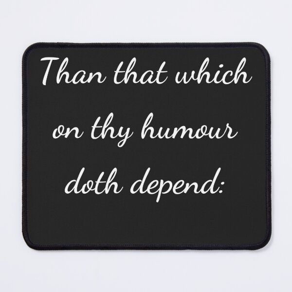 Item preview, “Than that which on thy humour doth depend:”- handwriting white designed and sold by ariksworld.
