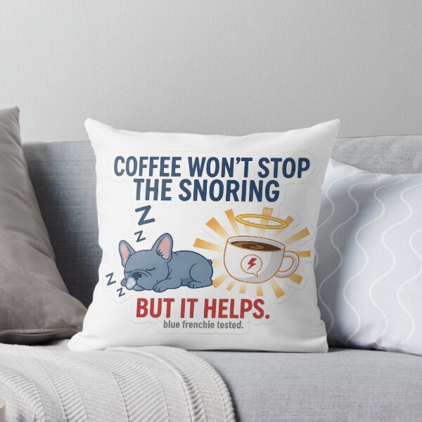 Item preview, Coffee Won't Stop the Snoring Sleeping Frenchie Humor designed and sold by Frenchiq Co.
