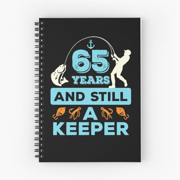 Item preview, Fishing Birthday 65th 65 Years and Still a Keeper designed and sold by jaygo.