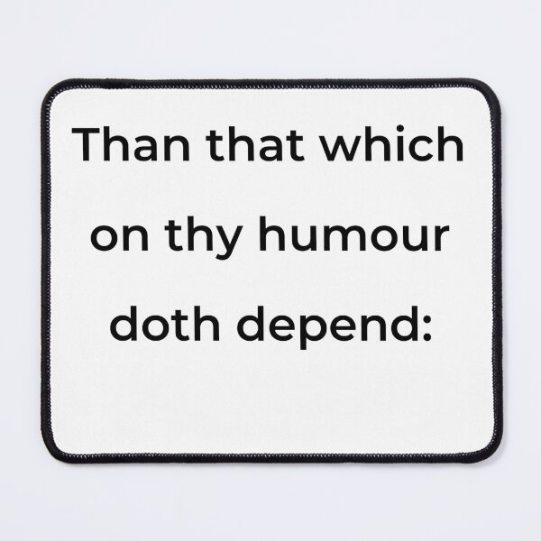 Item preview, “Than that which on thy humour doth depend:” - print black designed and sold by ariksworld.