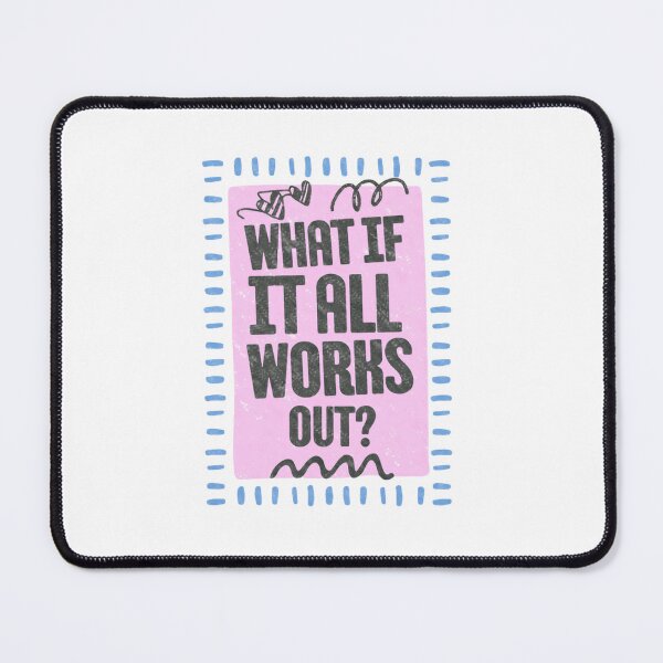 Item preview, What If It All Works Out? Optimistic Dreamer Motivation designed and sold by NeedForParks.