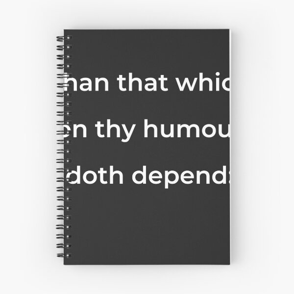Item preview, “Than that which on thy humour doth depend:” - print white designed and sold by ariksworld.
