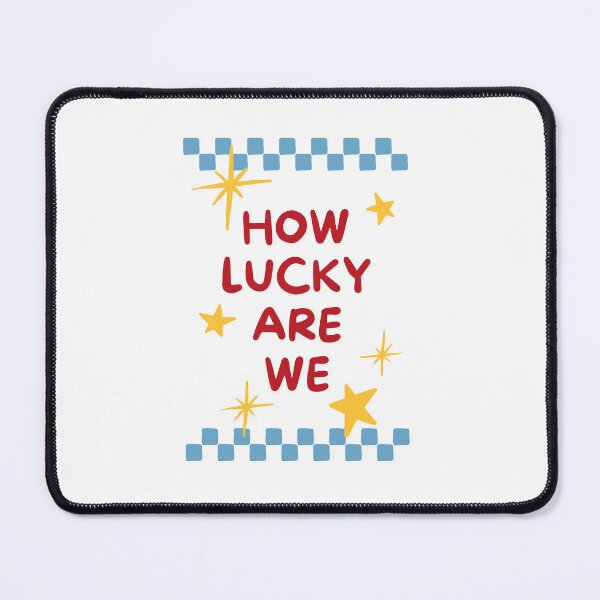 Item preview, How Lucky Are We Gratitude Blessed Family Friends Happiness designed and sold by NeedForParks.