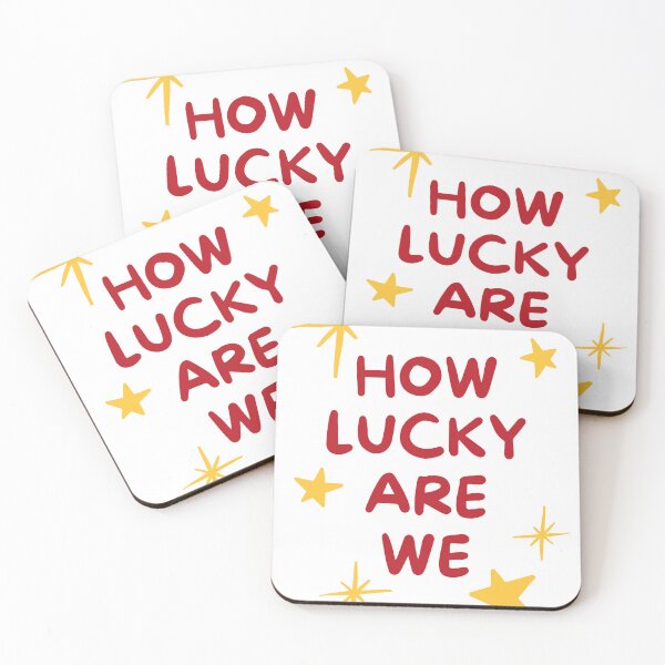 Item preview, How Lucky Are We Gratitude Blessed Family Friends Happiness designed and sold by NeedForParks.