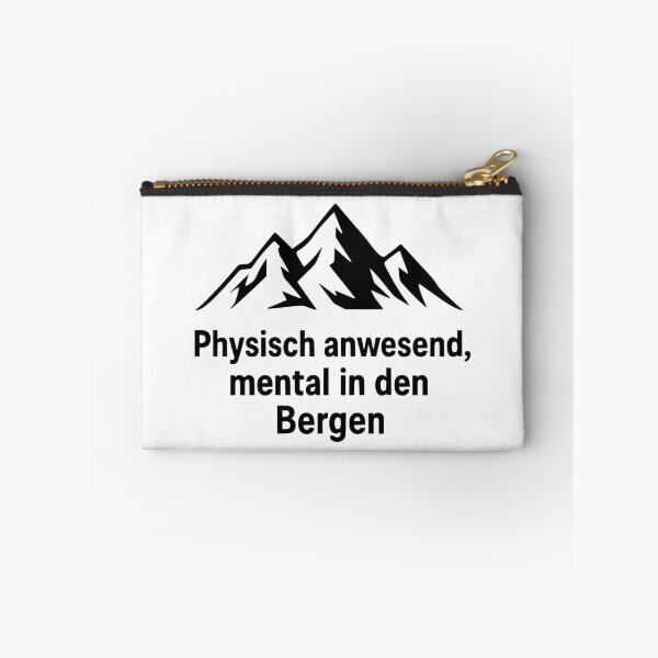 Artikelvorschau, Physisch Anwesend Mental in den Bergen entworfen und verkauft von Loona97.