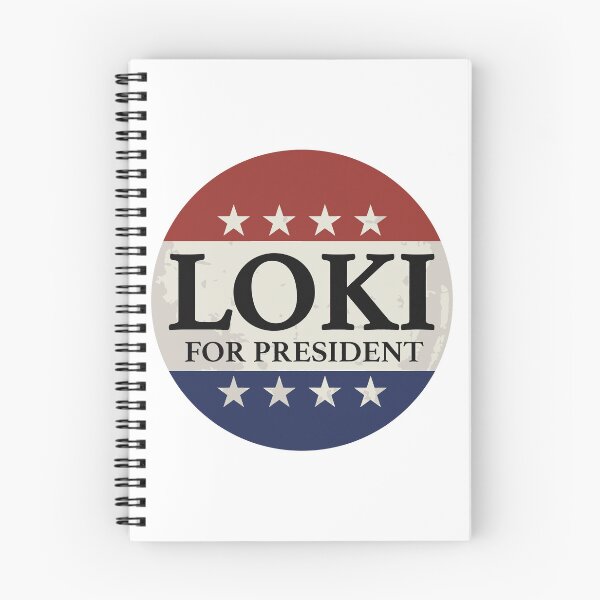 Item preview, Loki for President designed and sold by CallmeMordcai.