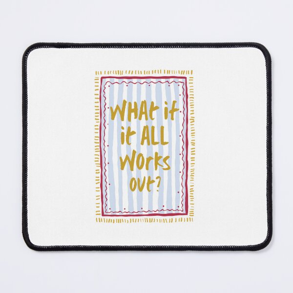 Item preview, What If It All Works Out? Optimism Motivation Inspiration designed and sold by NeedForParks.