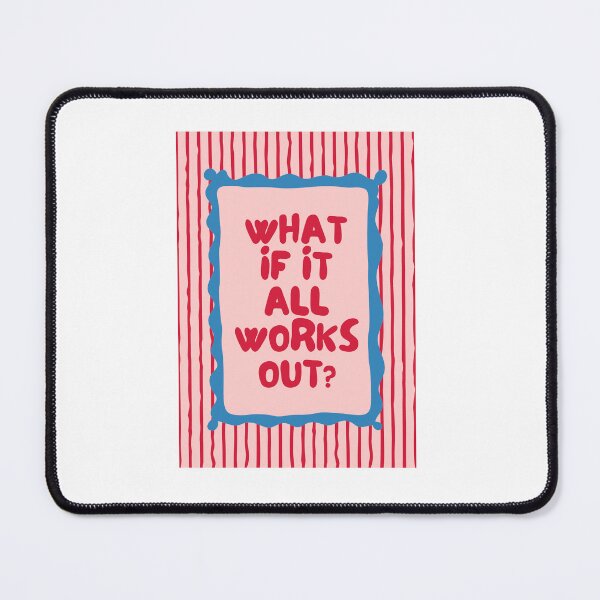 Item preview, What If It All Works Out? Positive Thinking Optimism Mental Health Inspiration designed and sold by NeedForParks.
