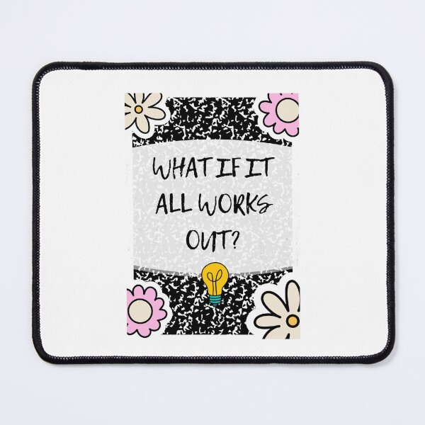 Item preview, What If It All Works Out? Positive Motivation Optimism Hope Seeker designed and sold by NeedForParks.