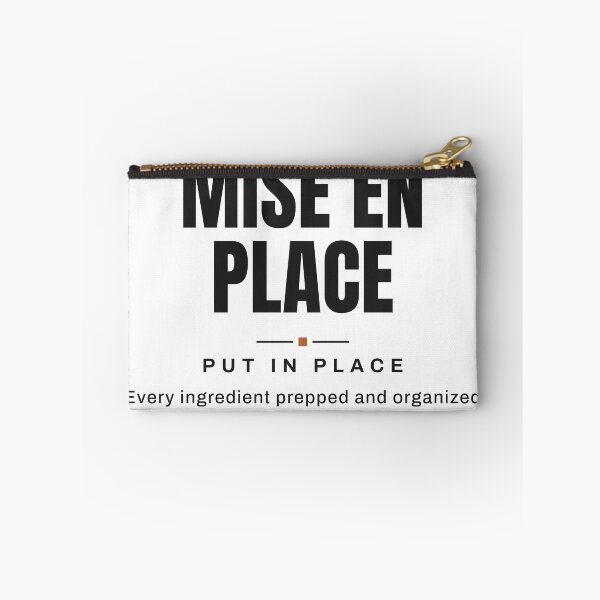 Item preview, Mise en Place — Put in Place | Real Culinary Terminology designed and sold by VestraDesign.