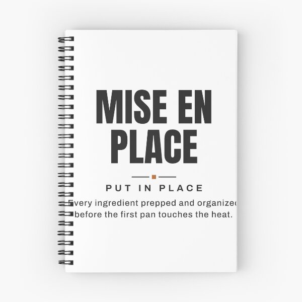 Item preview, Mise en Place — Put in Place | Real Culinary Terminology designed and sold by VestraDesign.