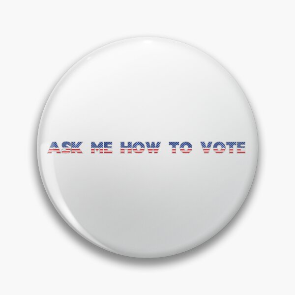 Item preview, Ask Me How To Vote 1 designed and sold by JesusQueer.