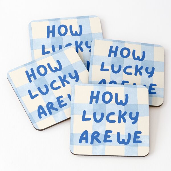 Item preview, How Lucky Are We Gratitude Quote Positive Affirmation Family Friends designed and sold by NeedForParks.