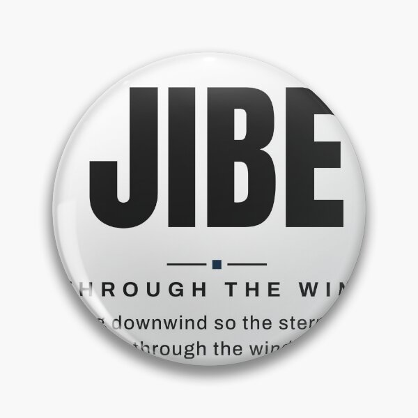 Item preview, Jibe — Through the Wind | Real Sailing Terminology designed and sold by VestraDesign.