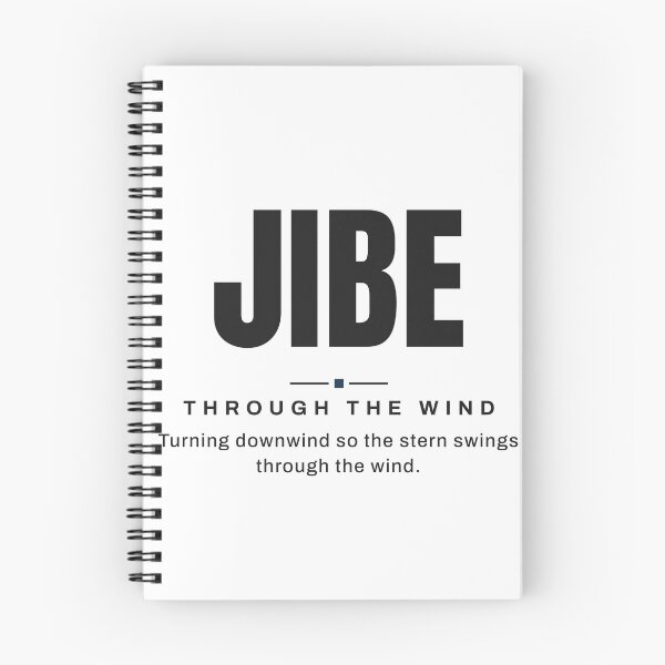 Item preview, Jibe — Through the Wind | Real Sailing Terminology designed and sold by VestraDesign.