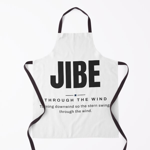 Item preview, Jibe — Through the Wind | Real Sailing Terminology designed and sold by VestraDesign.