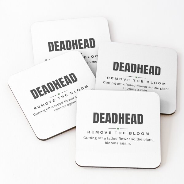 Item preview, Deadhead — Remove the Bloom | Real Gardening Terminology designed and sold by VestraDesign.