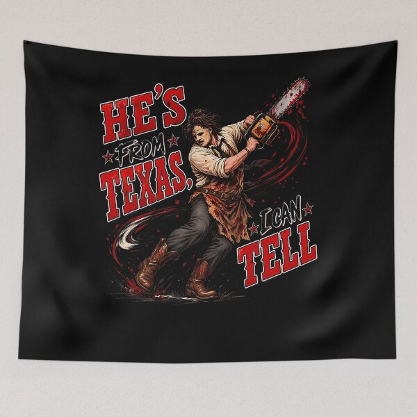 Item preview, Hes From Texas I Can Tell Chainsaw Horror Halloween Graphic designed and sold by Tomtomatos.