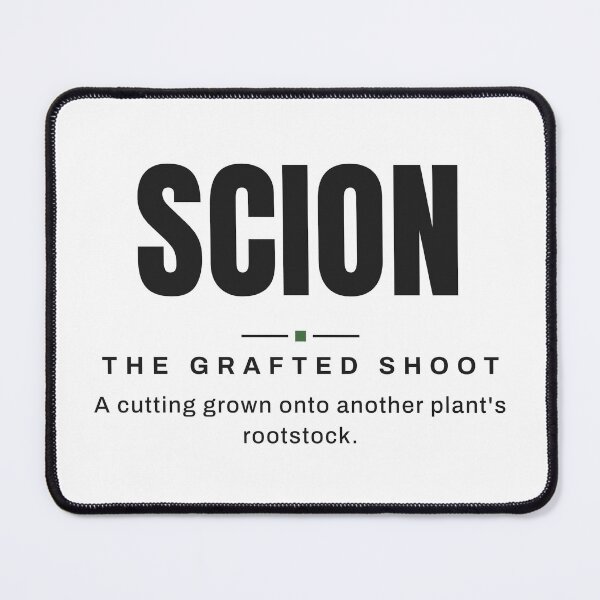 Item preview, Scion — The Grafted Shoot | Real Gardening Terminology designed and sold by VestraDesign.