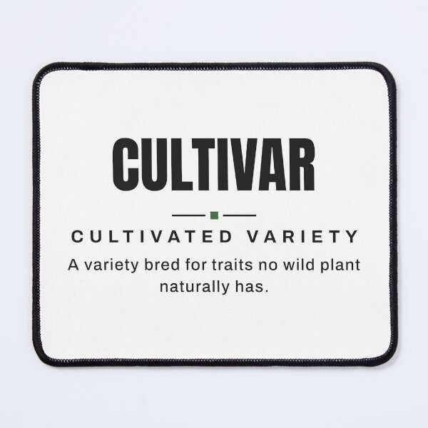 Item preview, Cultivar — Cultivated Variety | Real Gardening Terminology designed and sold by VestraDesign.