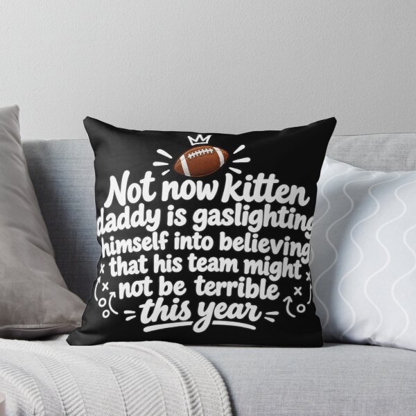 Item preview, Not Now Kitten Daddy Is Gaslighting Himself designed and sold by VGAfanatic.