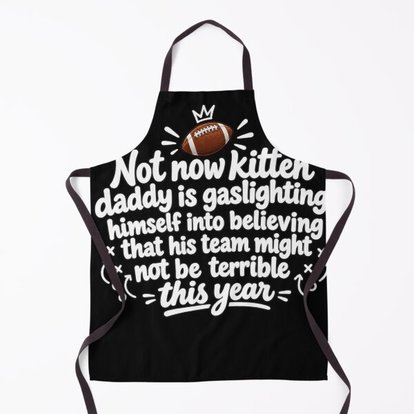Item preview, Not Now Kitten Daddy Is Gaslighting Himself designed and sold by VGAfanatic.