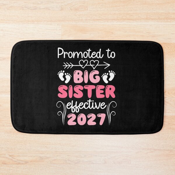 Item preview, Promoted To Big Sister Effective 20Future Big Sister 2027 designed and sold by Pider-Vampire.