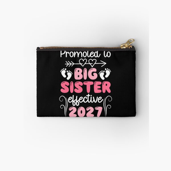 Item preview, Promoted To Big Sister Effective 20Future Big Sister 2027 designed and sold by Pider-Vampire.