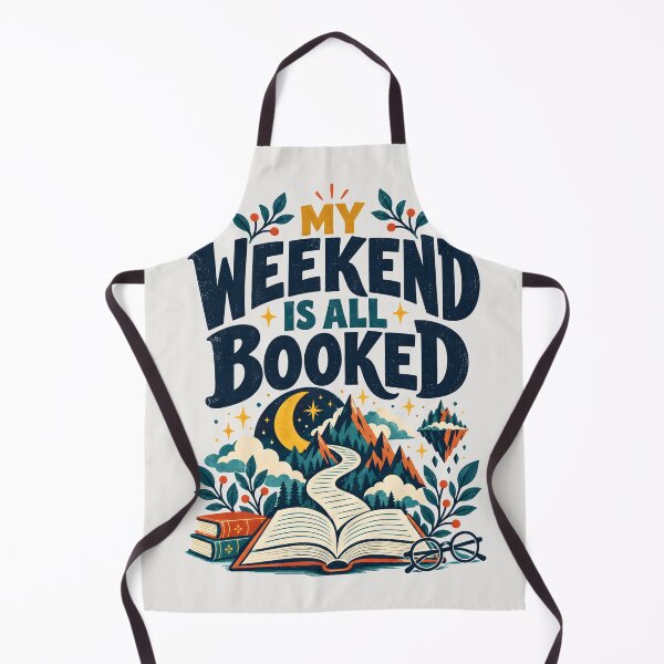 Item preview, My Weekend Is All Booked Funny Reading designed and sold by MagicTheDog.