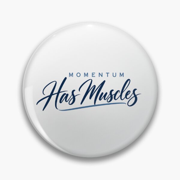 Item preview, Momentum Has Muscles Motivational Gym designed and sold by PhylonBoxx.