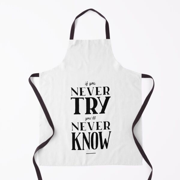 Item preview, If you never try you'll never know designed and sold by Marta Ambrosetti.