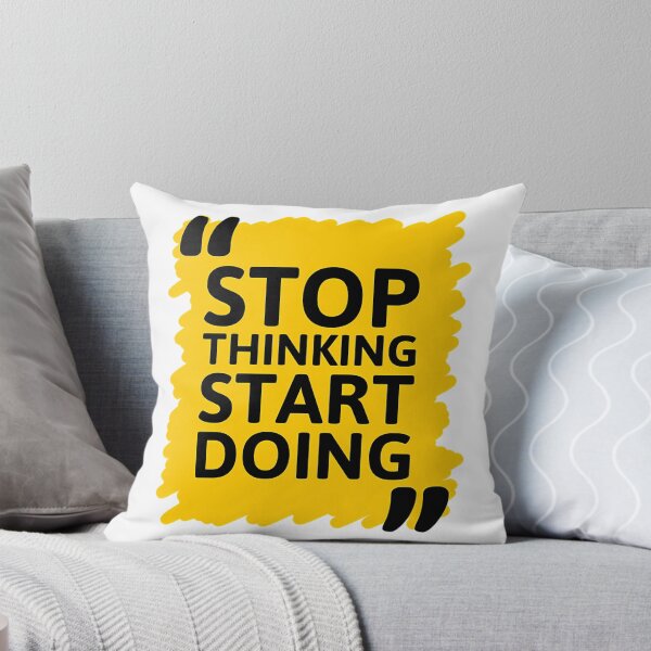 Item preview, Stop Thinking Start Doing designed and sold by jayderdymje.