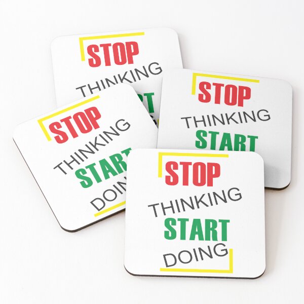 Item preview, Stop Thinking Start Doin designed and sold by jayderdymje.