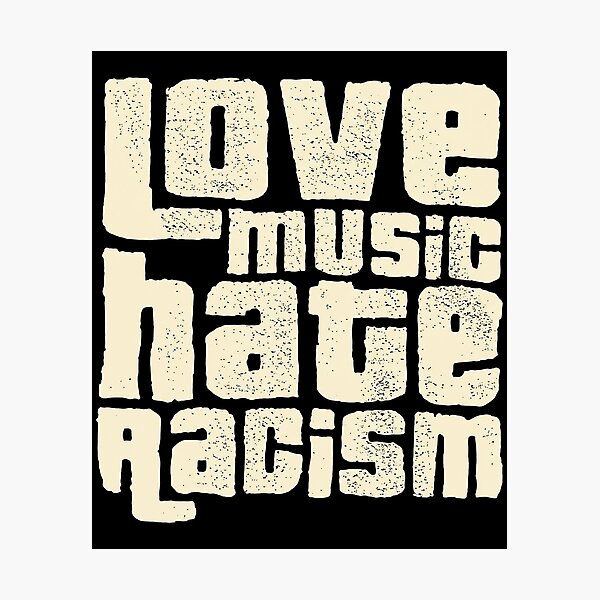 Item preview, Love Music Hate Racism designed and sold by theandroidvivz.