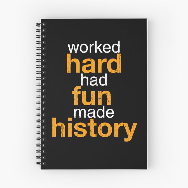 Item preview, Worked Hard Had Fun Made History designed and sold by Swagazon.