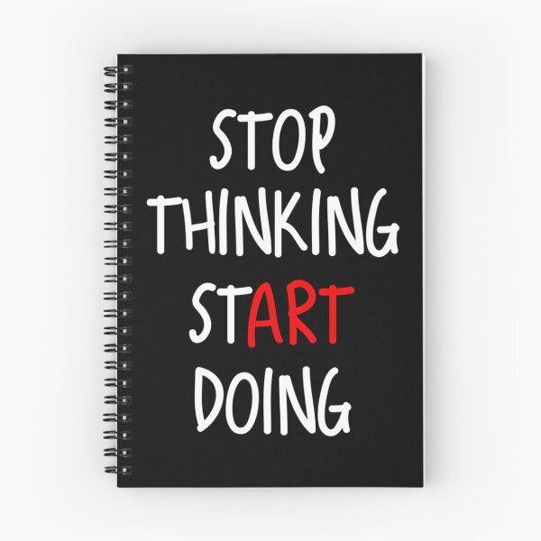 Item preview, Stop Thinking Start Doin designed and sold by jayderdymje.