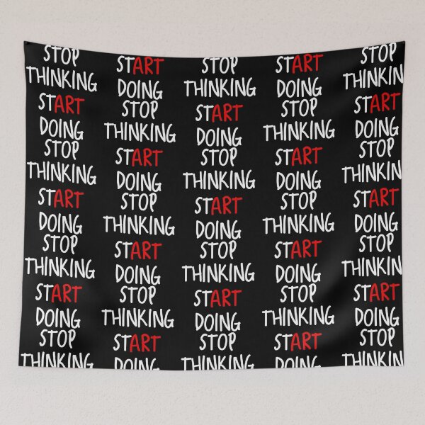 Item preview, Stop Thinking Start Doin designed and sold by jayderdymje.