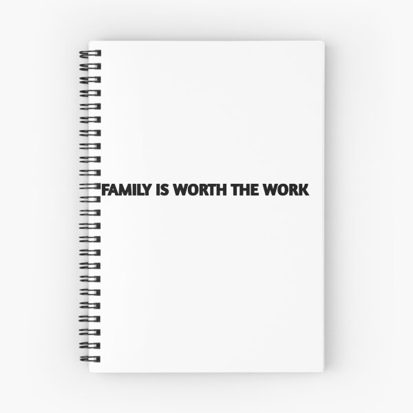 Item preview, Family Is Worth The Work - Family Values Quote Design  designed and sold by HomeDiscipline.