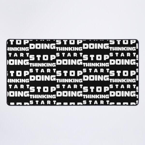 Item preview, Stop Thinking Start Doing Phrase designed and sold by jayderdymje.